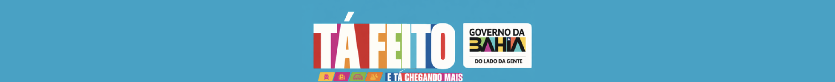 Tá Feito - Governo da Bahia